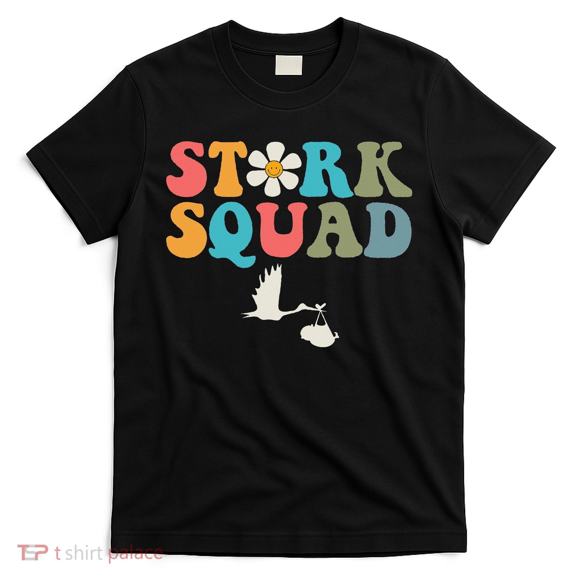 Stork Squad Labor & Delivery Nurse L&D Mother Baby T-Shirt