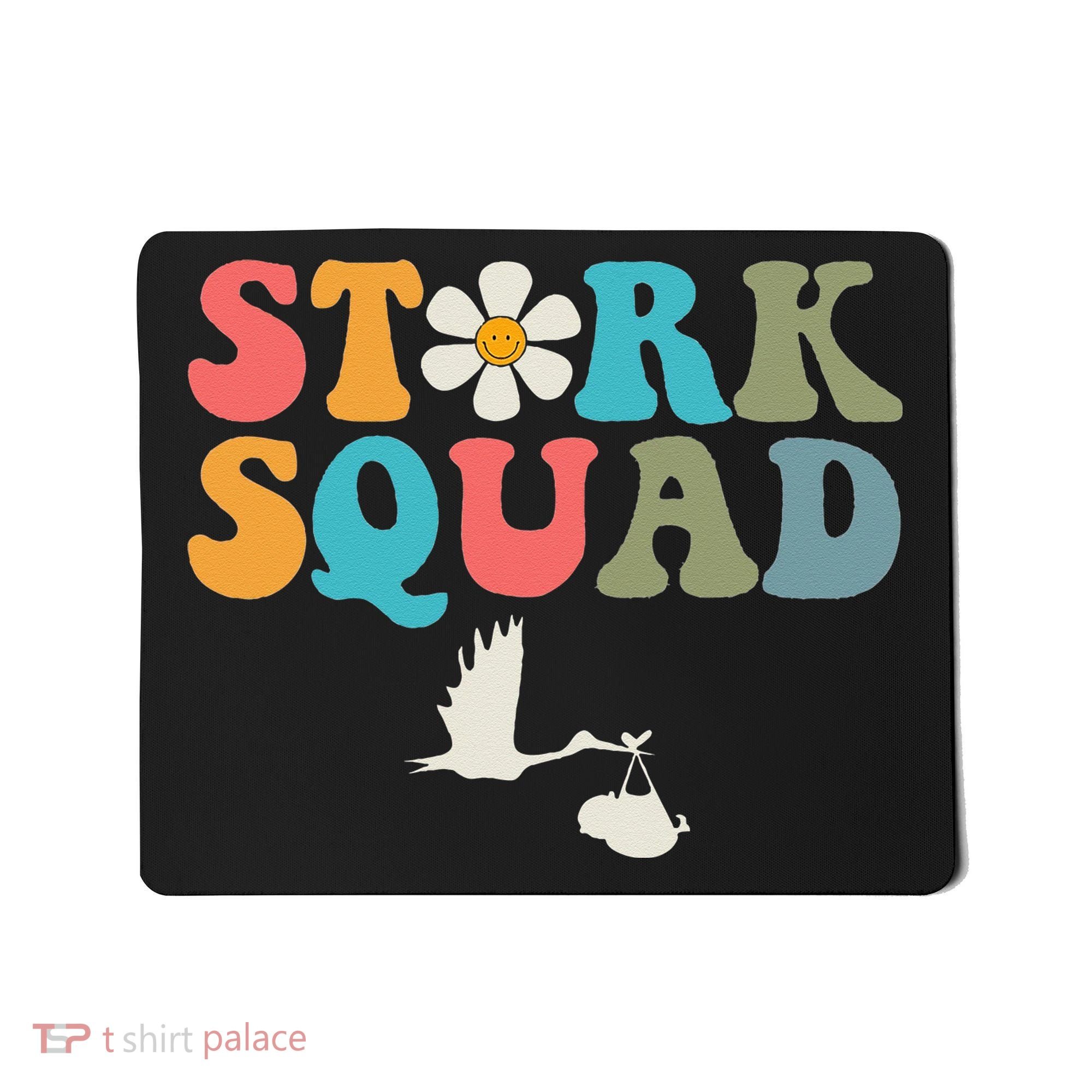 Stork Squad Labor & Delivery Nurse L&D Mother Baby Mousepad