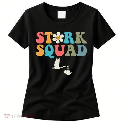 Stork Squad Labor & Delivery Nurse L&D Mother Baby Women's T-Shirt