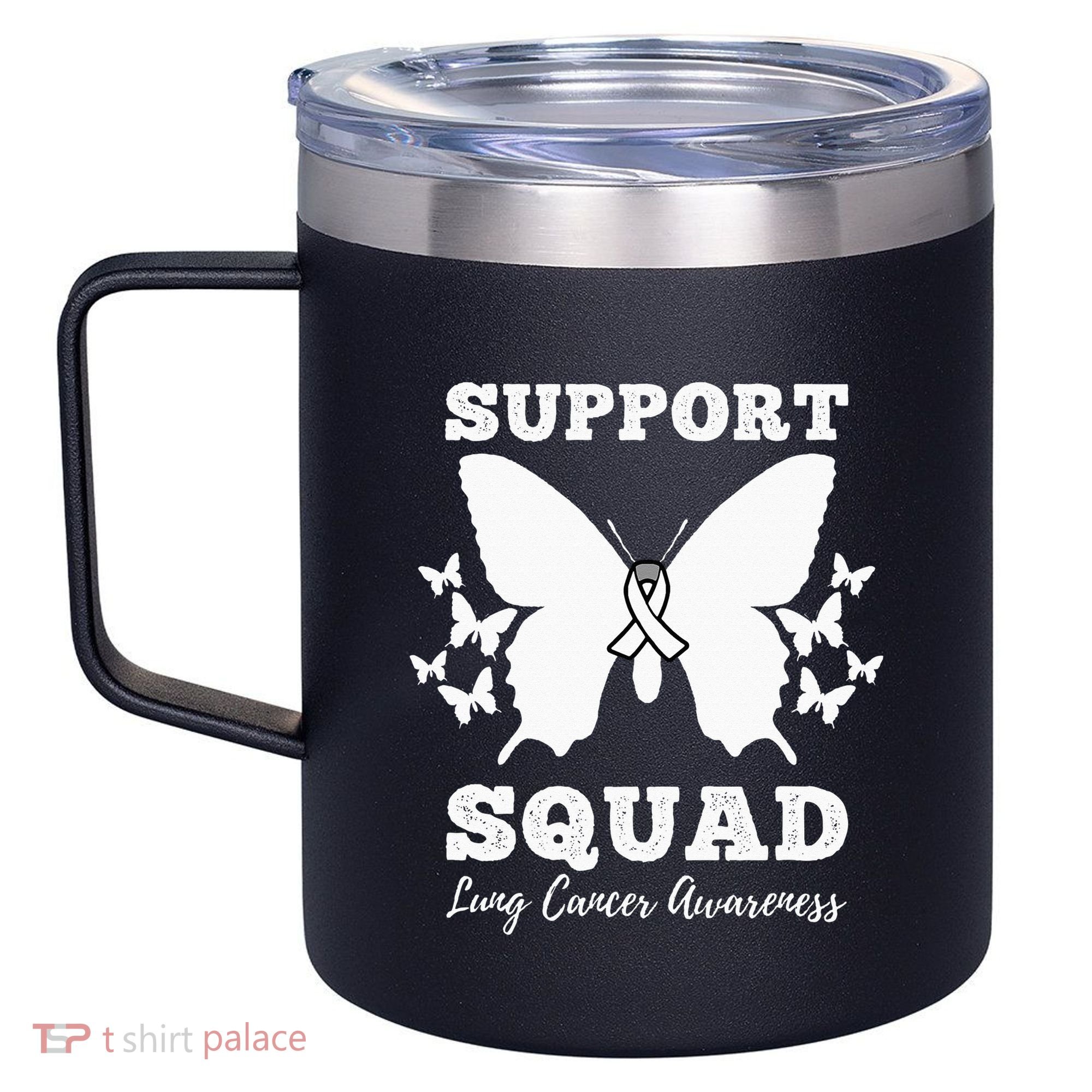 Support Squad Lung Cancer Awareness 12oz Stainless Steel Coffee Mug