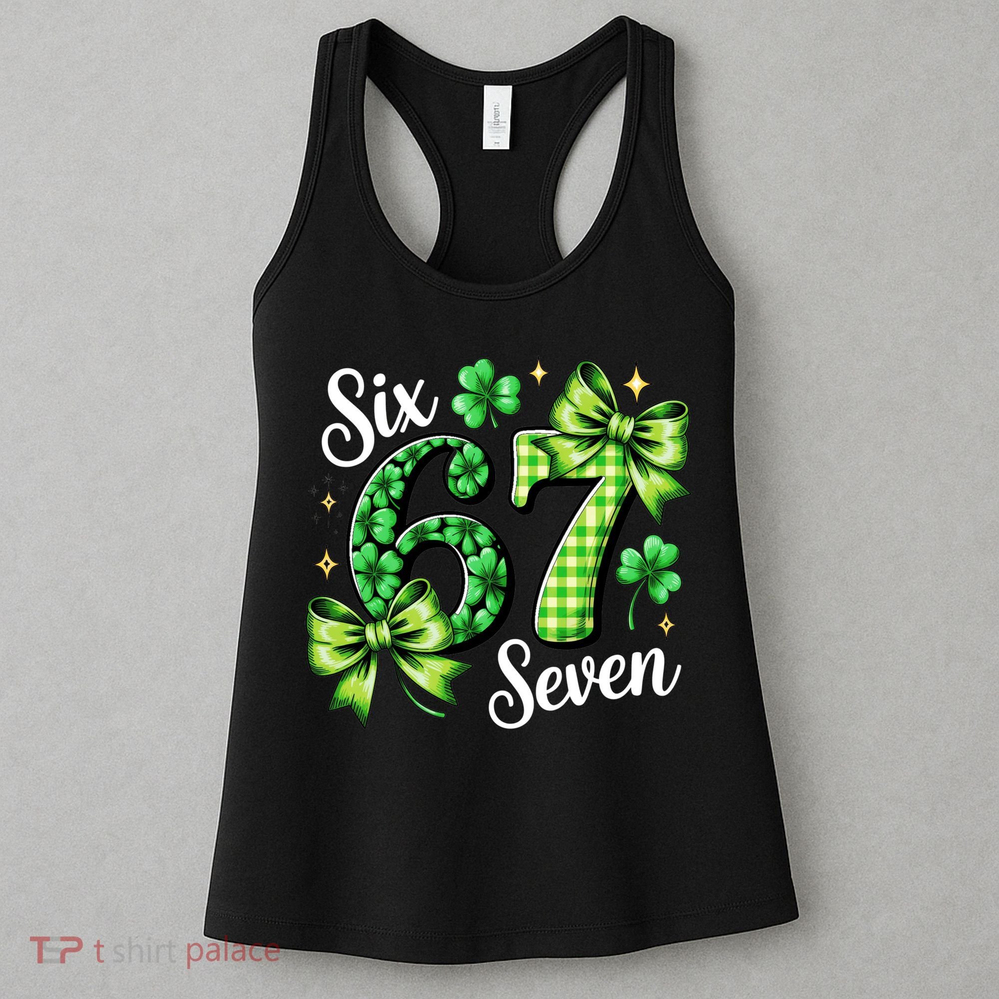Six Seven Lucky Numbers Shamrock 67 St Patricks Day Women's Tank Top