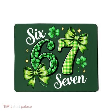 Six Seven Lucky Numbers Shamrock 67 St Patricks Day Mousepad