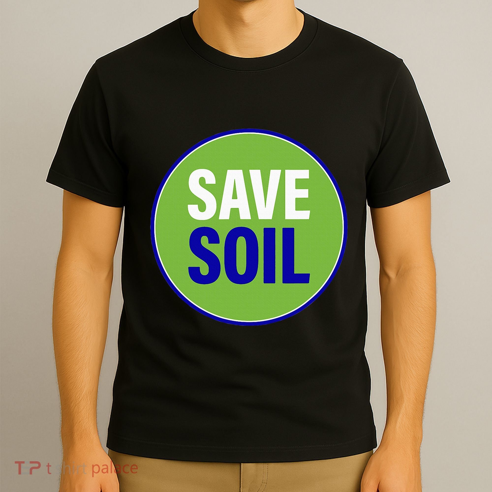 Save Soil Let Us Make It Happen Support Save Soil Movement T-Shirt