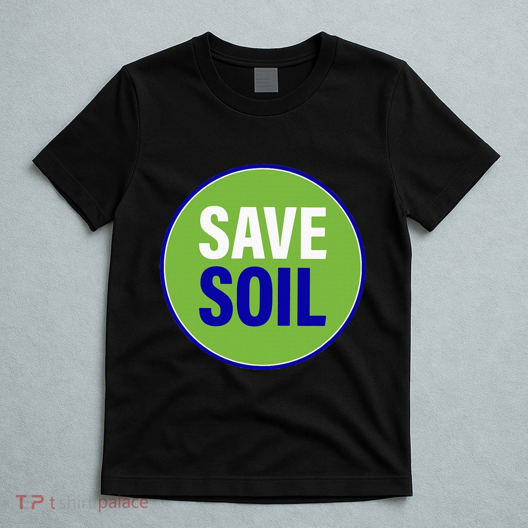 Save Soil Let Us Make It Happen Support Save Soil Movement T-Shirt