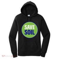 Save Soil Let Us Make It Happen Support Save Soil Movement Women's Hoodie thumb 0