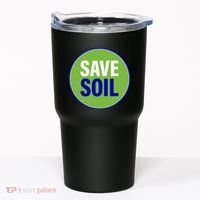 Save Soil Let Us Make It Happen Support Save Soil Movement Tumbler thumb 0