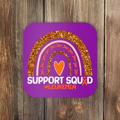 Support Squad #Leukemia Orange Ribbon Rainbow Coaster