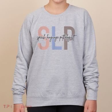 SLP Speech Language Pathologist, Speech Therapy Women's Sweatshirt