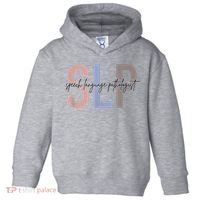 SLP Speech Language Pathologist, Speech Therapy Toddler Hoodie thumb 0
