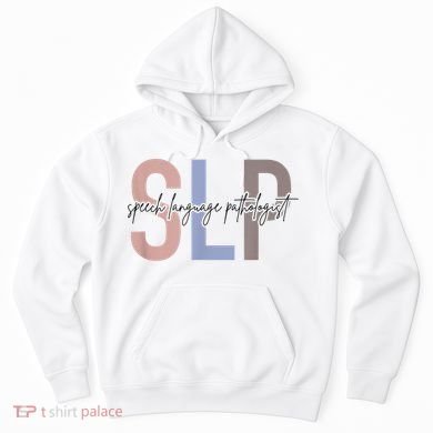 SLP Speech Language Pathologist, Speech Therapy Hoodie