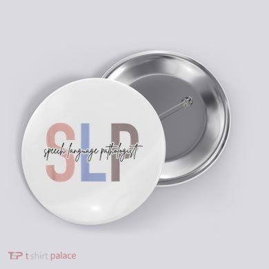 SLP Speech Language Pathologist, Speech Therapy Button