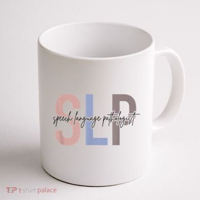 SLP Speech Language Pathologist, Speech Therapy Coffee Mug back