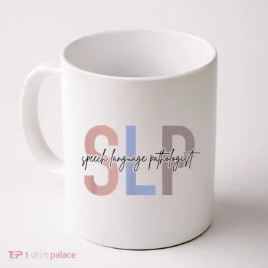 SLP Speech Language Pathologist, Speech Therapy Coffee Mug