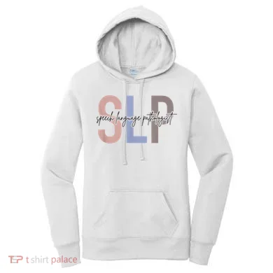 SLP Speech Language Pathologist, Speech Therapy Women's Hoodie