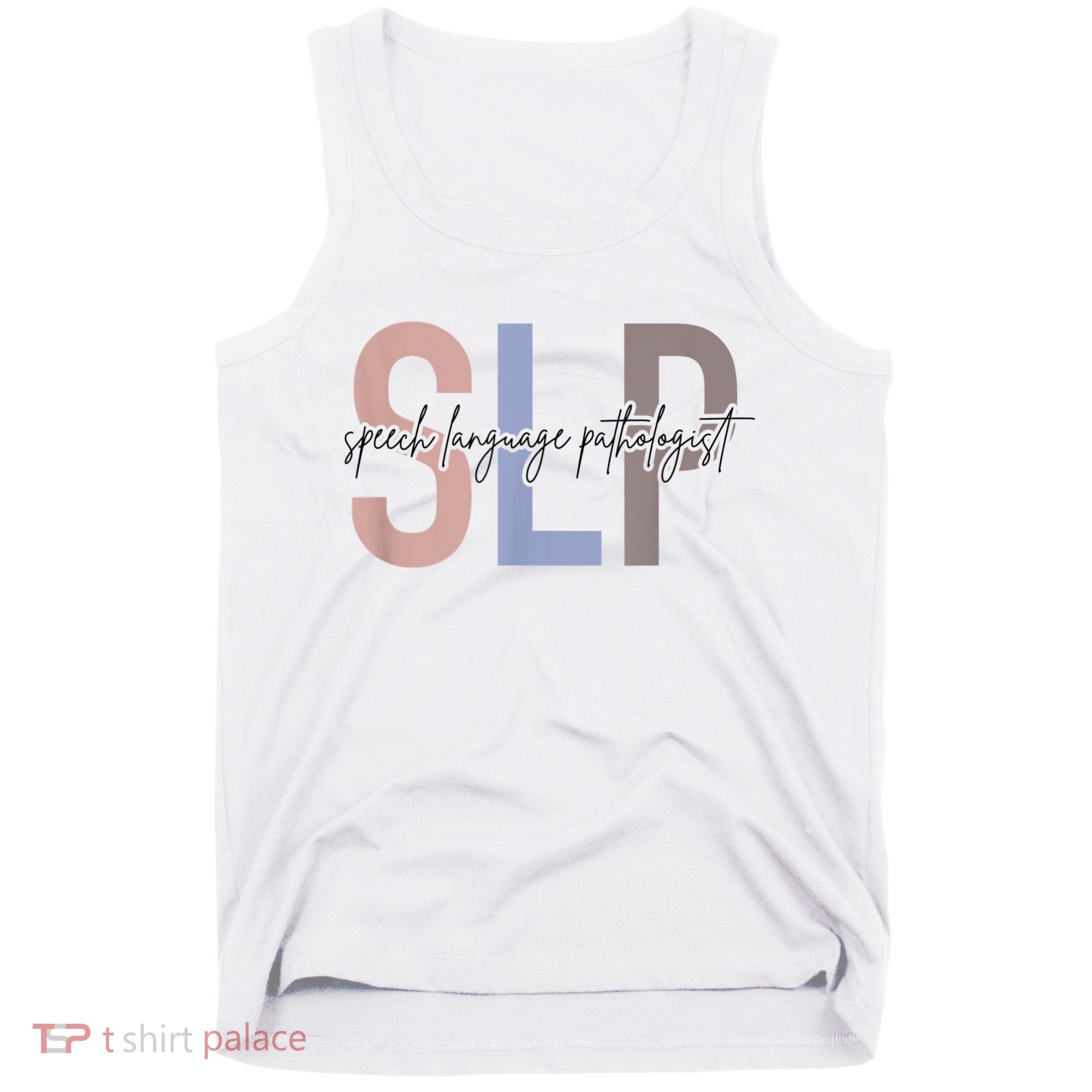 SLP Speech Language Pathologist, Speech Therapy Tank Top