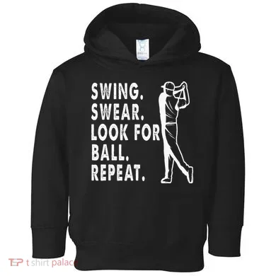Swing Swear Look For Ball Repeat Toddler Hoodie