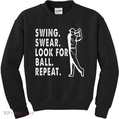 Swing Swear Look For Ball Repeat Kids Sweatshirt
