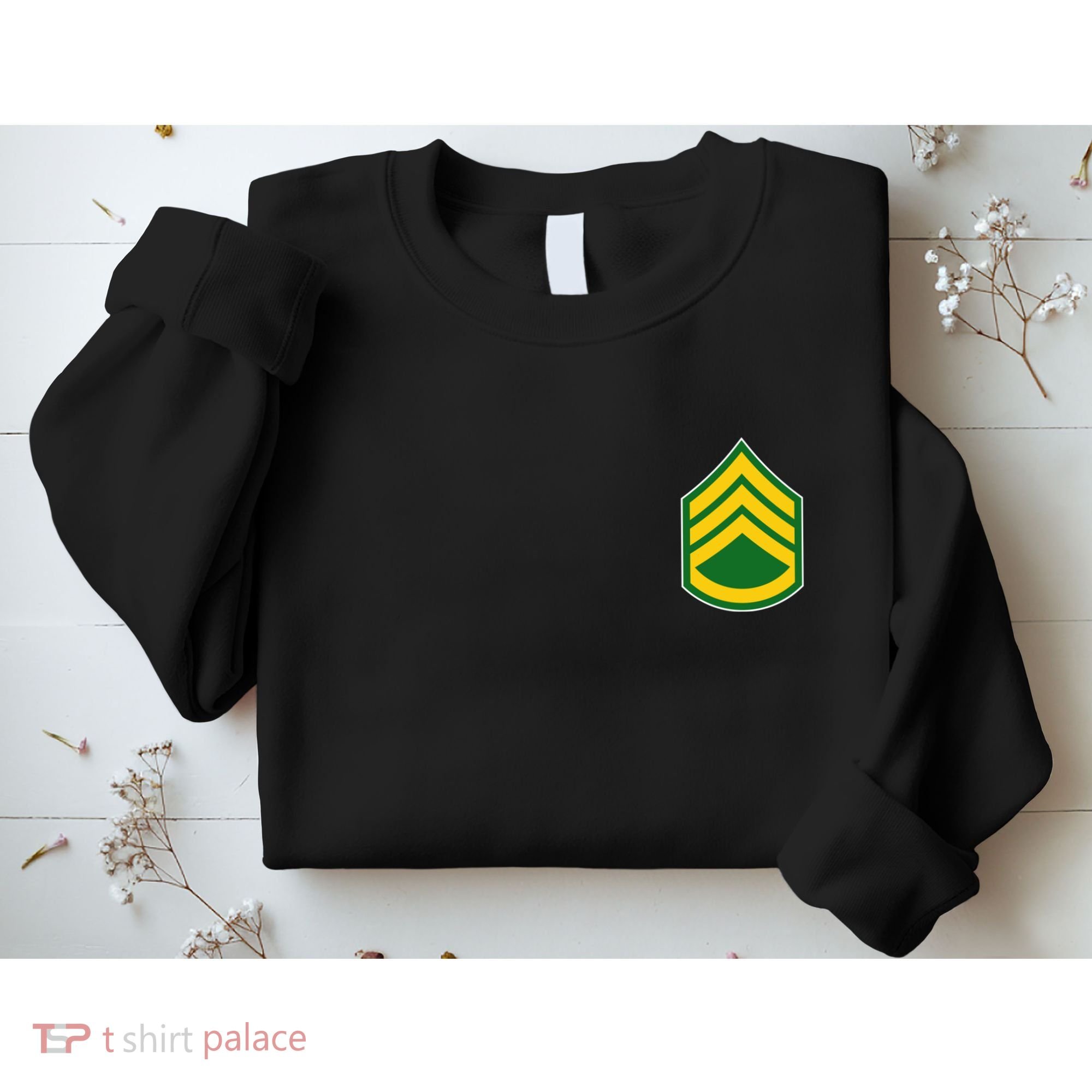 Staff Sergeant Military Badge Sweatshirt
