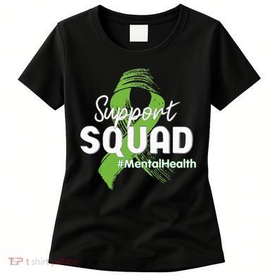Support Squad Mental Health Awareness Lime Green Ribbon Women's T-Shirt