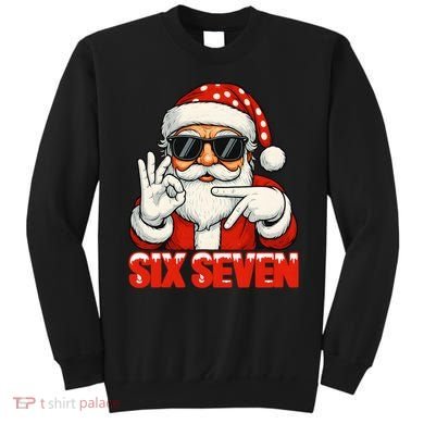 Six Seven Meme Christmas Cool Santa Saying 6-7 Sweatshirt