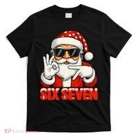 Six Seven Meme Christmas Cool Santa Saying 6-7 T-Shirt thumb 0