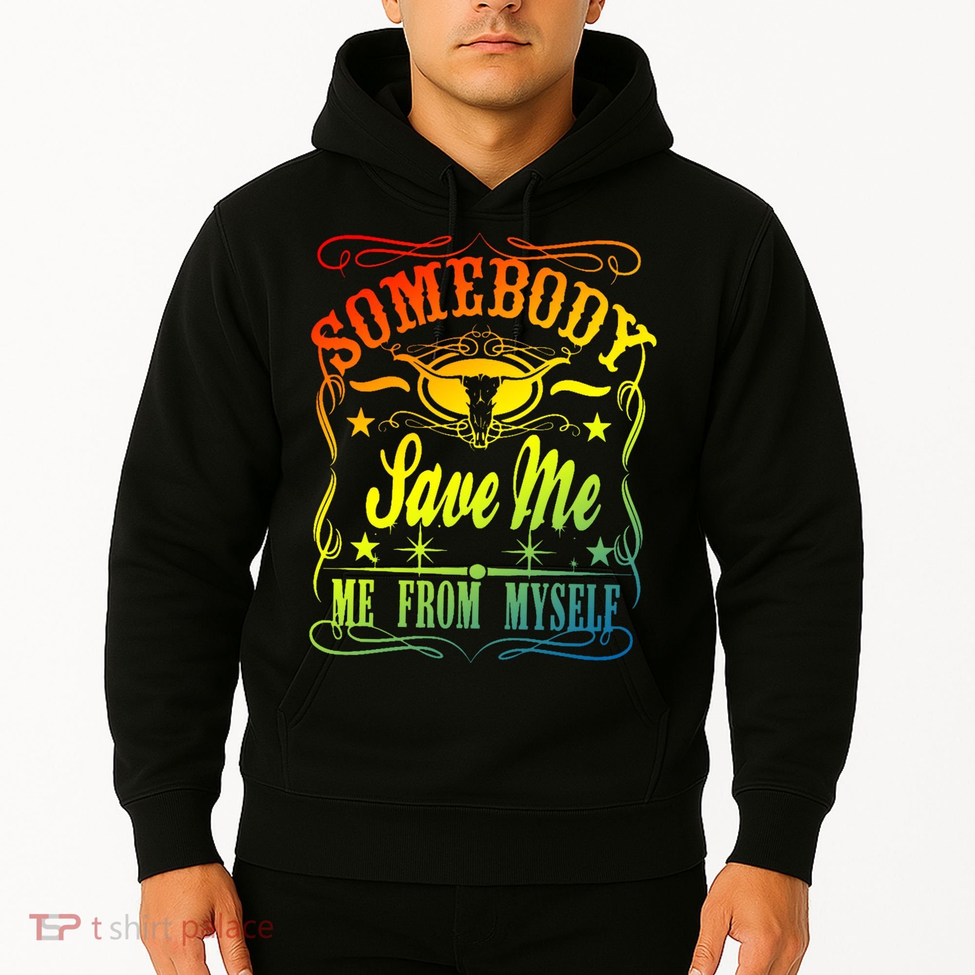 Somebody Save Me From Myself Country Hoodie