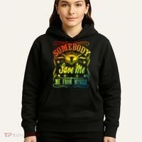 Somebody Save Me From Myself Country Hoodie thumb 5