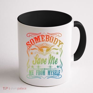 Somebody Save Me From Myself Country Coffee Mug back