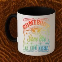 Somebody Save Me From Myself Country Coffee Mug thumb 2