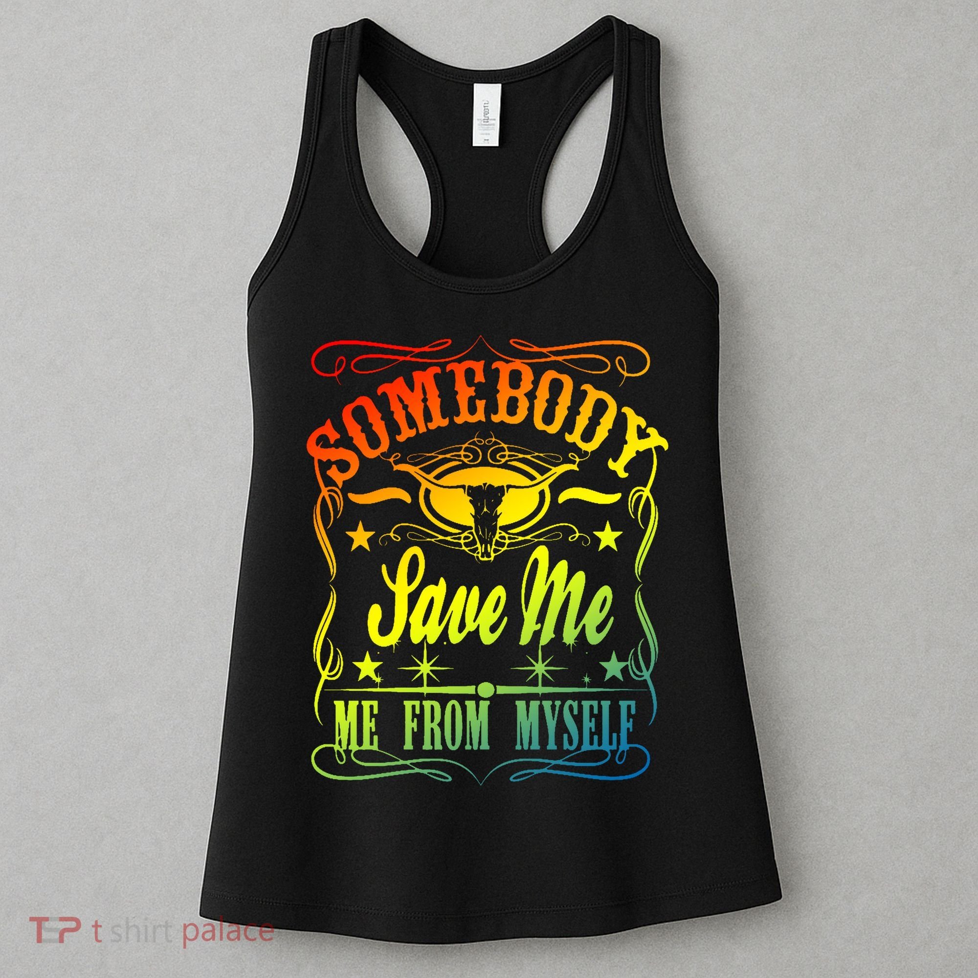 Somebody Save Me From Myself Country Women's Tank Top