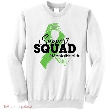 Support Squad Mental Health Awareness Ribbon Sweatshirt