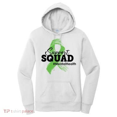 Support Squad Mental Health Awareness Ribbon Women's Hoodie