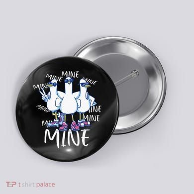 Seagull Saying Mine Funny Pigeon Retro Ocean Life Button