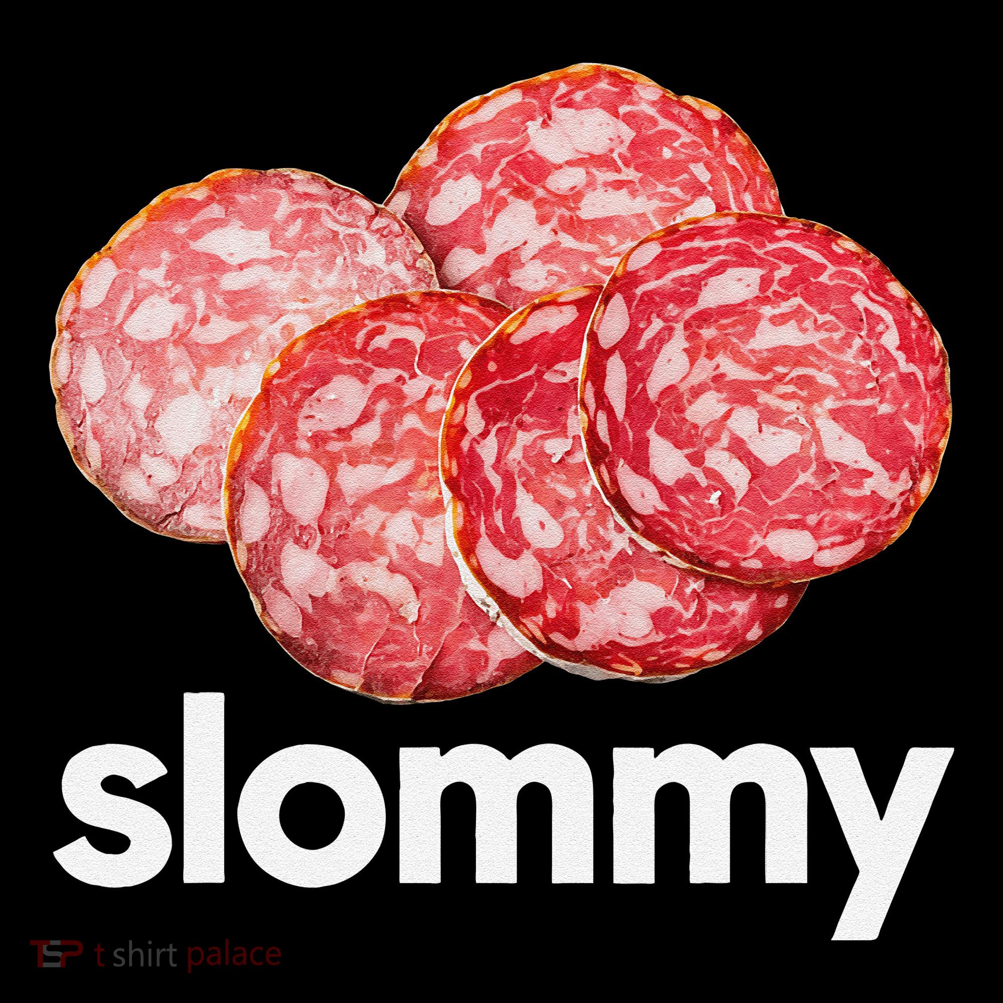 Slommy Salami Meme Oddly Specific Funny Memes Internet Memes Women's Hoodie
