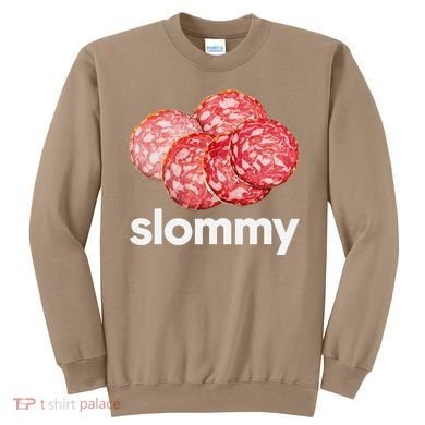 Slommy Salami Meme Oddly Specific Funny Memes Internet Memes Sweatshirt