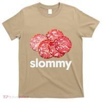Slommy Salami Meme Oddly Specific Funny Memes Internet Memes T-Shirt thumb 0