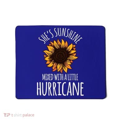 She's Sunshine Mixed With A Little Hurricane Funny Summer Great Gift Mousepad