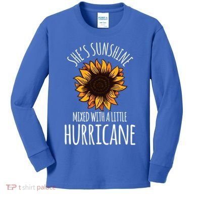 She's Sunshine Mixed With A Little Hurricane Funny Summer Great Gift Kids Long Sleeve Shirt