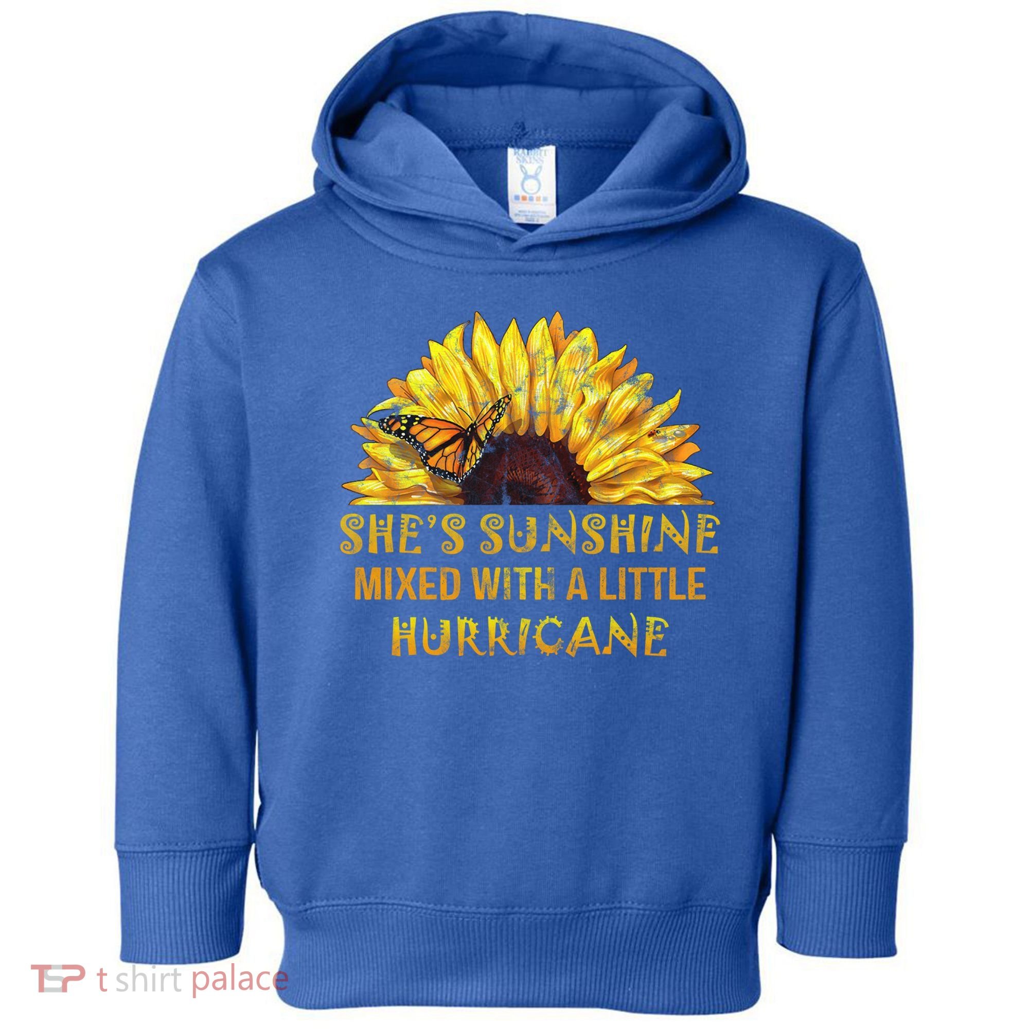 She's Sunshine Mixed With A Little Hurricane Sunflower Meaningful Gift Toddler Hoodie