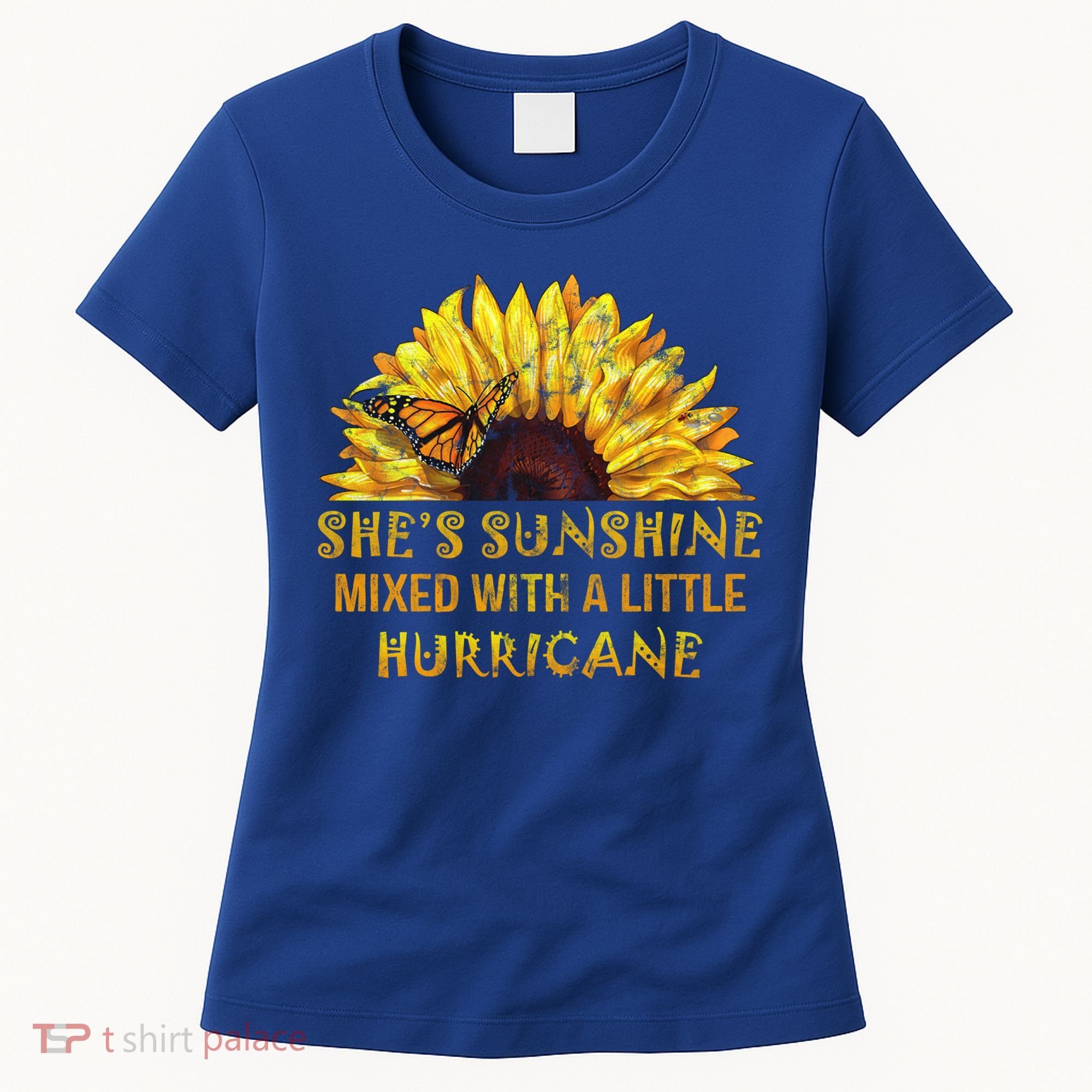 She's Sunshine Mixed With A Little Hurricane Sunflower Meaningful Gift Women's T-Shirt