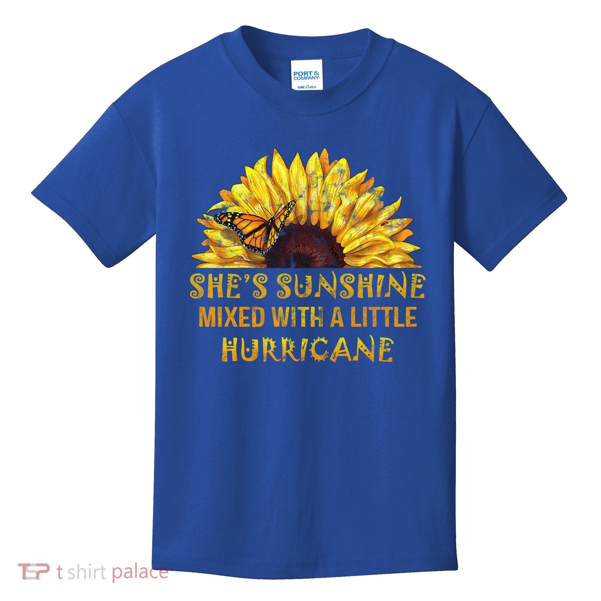 She's Sunshine Mixed With A Little Hurricane Sunflower Meaningful Gift Kids T-Shirt