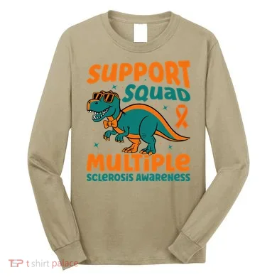 Support Squad Multiple Sclerosis Awareness Long Sleeve Shirt