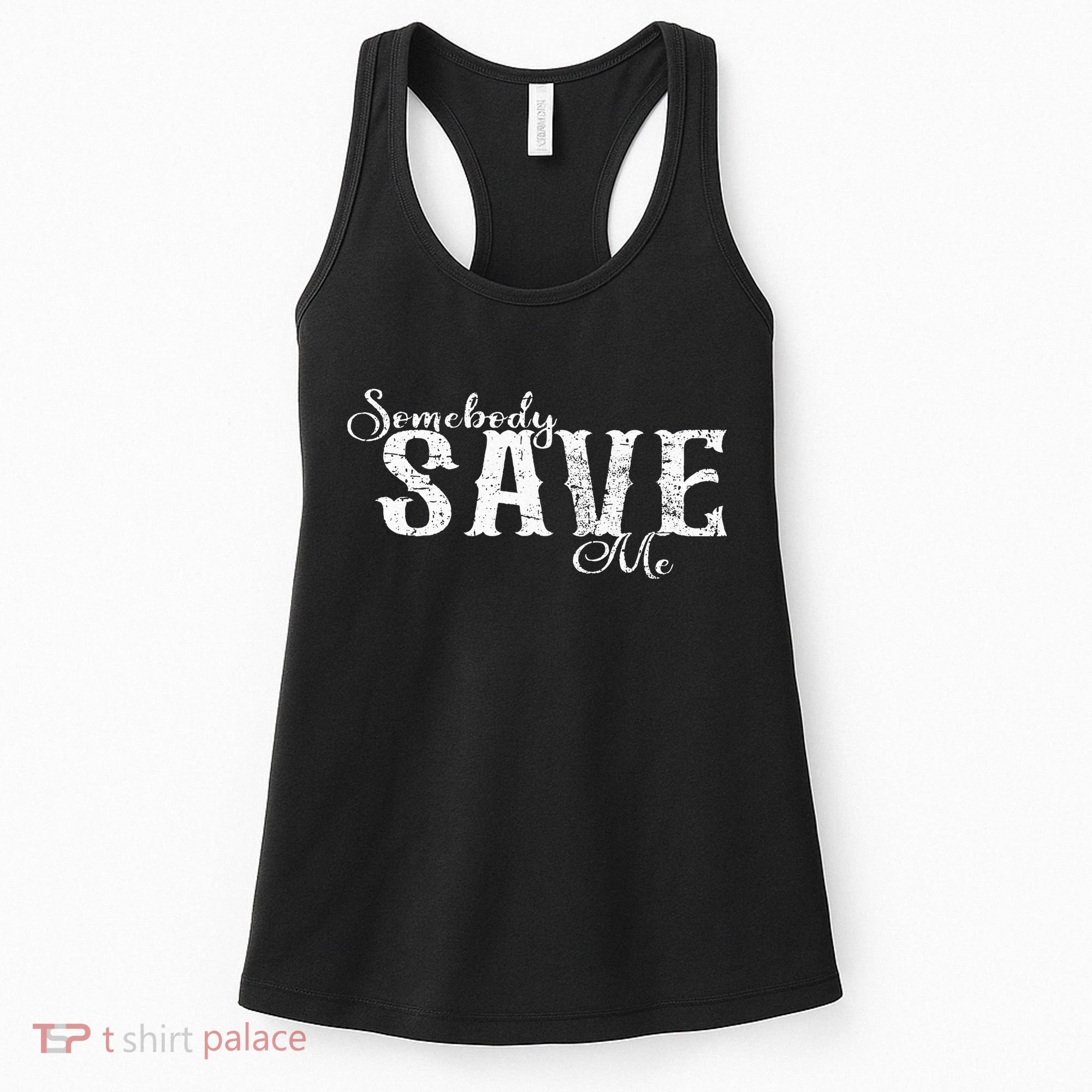 Somebody Save Me Country Music Women's Tank Top