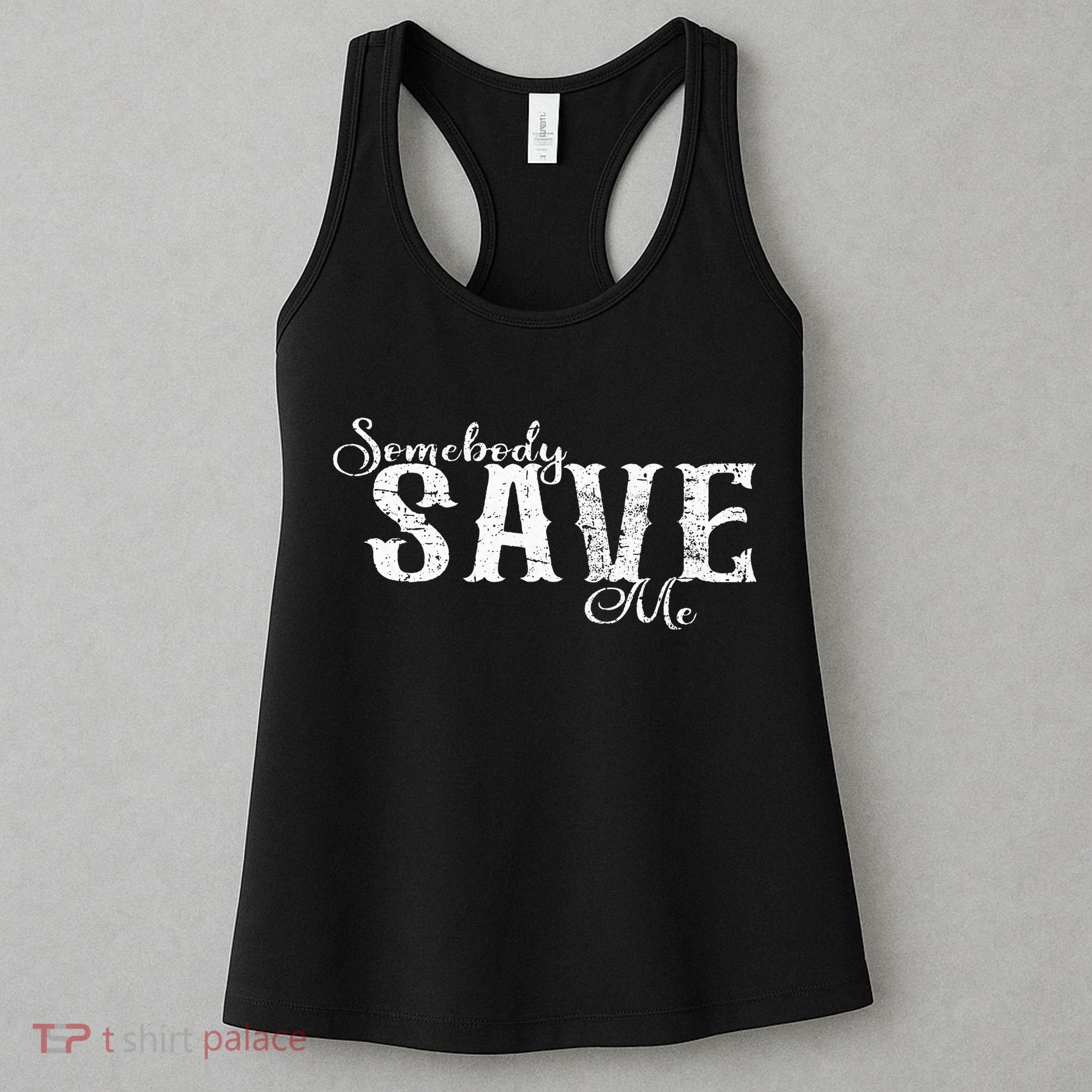 Somebody Save Me Country Music Women's Tank Top