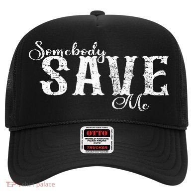 Somebody Save Me Country Music Hat