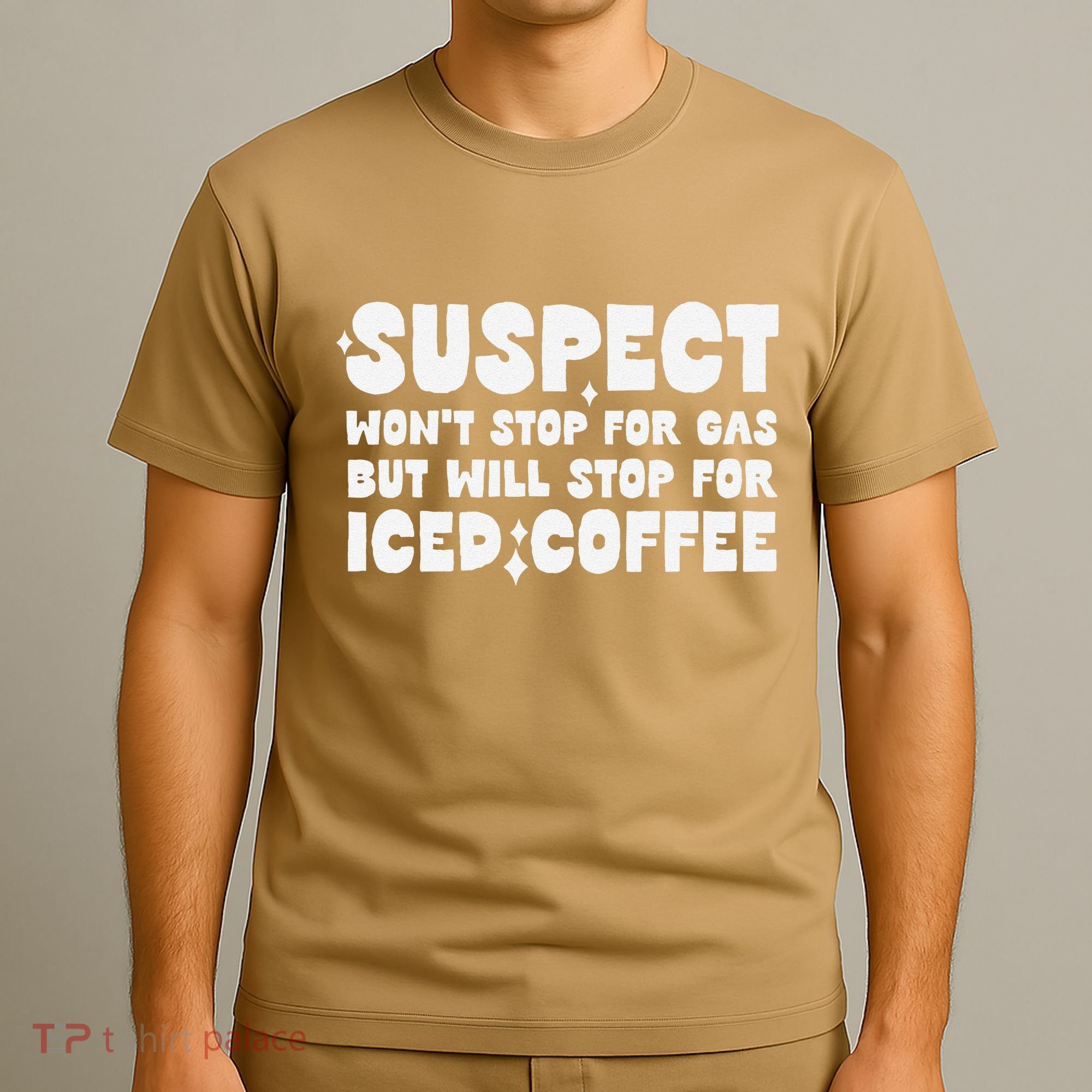 Suspect Social Media Trend Iced Coffee Lover Not Gas Joke T-Shirt