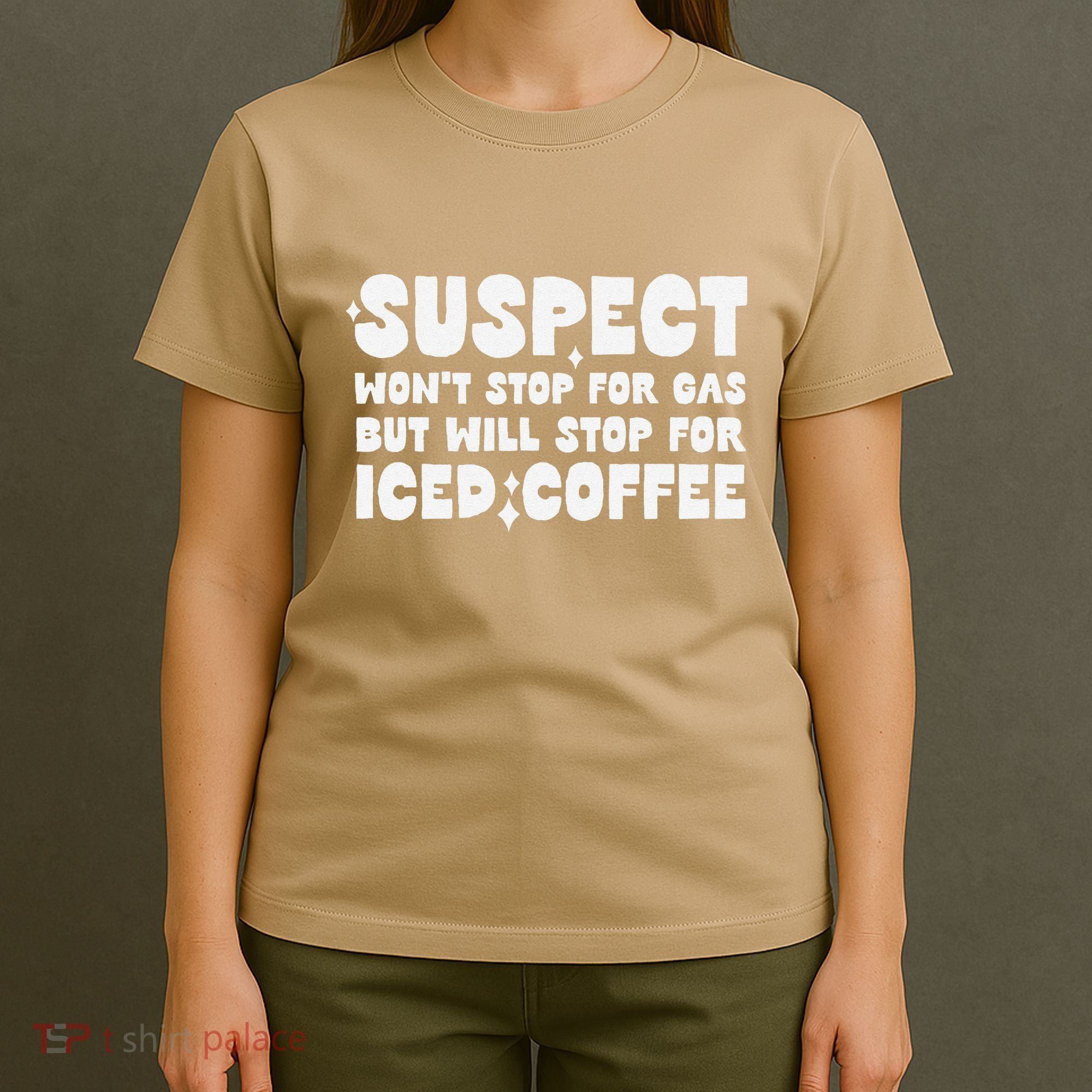 Suspect Social Media Trend Iced Coffee Lover Not Gas Joke T-Shirt