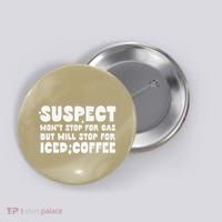 Suspect Social Media Trend Iced Coffee Lover Not Gas Joke Button thumb 0