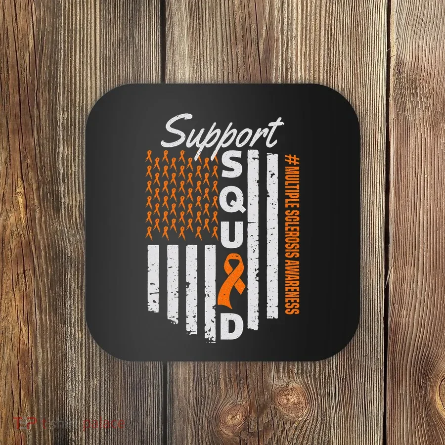 Support Squad Multiple Sclerosis Awareness Ms Awareness Coaster