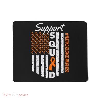Support Squad Multiple Sclerosis Awareness Ms Awareness Mousepad
